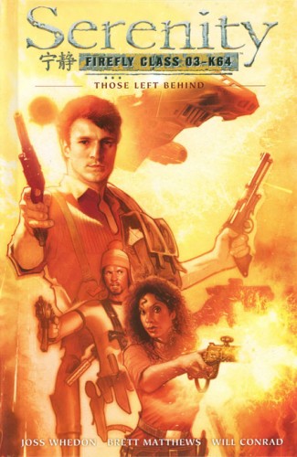 SERENITY VOLUME 1 THOSE LEFT BEHIND HARDCOVER