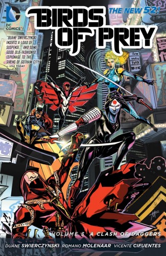 BIRDS OF PREY VOLUME 3 CLASH OF DAGGERS GRAPHIC NOVEL