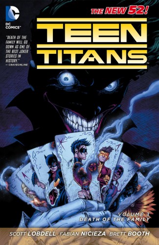 TEEN TITANS VOLUME 3 DEATH OF THE FAMILY GRAPHIC NOVEL