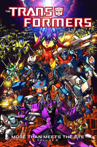 TRANSFORMERS MORE THAN MEETS THE EYE VOLUME 5 GRAPHIC NOVEL