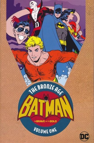 BATMAN THE BRAVE AND THE BOLD BRONZE AGE VOLUME 1 GRAPHIC NOVEL