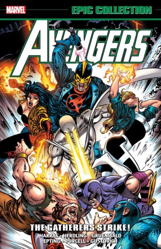 AVENGERS EPIC COLLECTION THE GATHERERS STRIKE GRAPHIC NOVEL