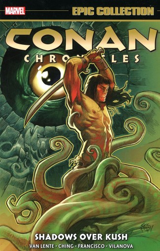 CONAN CHRONICLES EPIC COLLECTION SHADOWS OVER KUSH GRAPHIC NOVEL