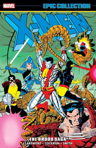 X-MEN EPIC COLLECTION THE BROOD SAGA GRAPHIC NOVEL