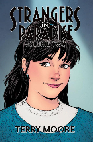 STRANGERS IN PARADISE VOLUME 2 GRAPHIC NOVEL