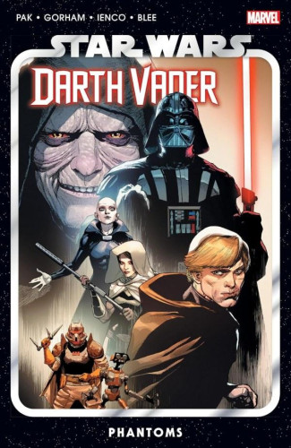 STAR WARS DARTH VADER BY GREG PAK VOLUME 10 PHANTOMS GRAPHIC NOVEL