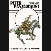 PETER PANZERFAUST VOLUME 5 ON TIL MORNING GRAPHIC NOVEL