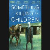 SOMETHING IS KILLING THE CHILDREN #32 