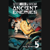 ANCIENT ENEMIES #5 