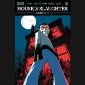 HOUSE OF SLAUGHTER #16 