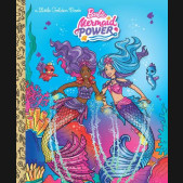 BARBIE MERMAID POWER LITTLE GOLDEN BOOK HARDCOVER