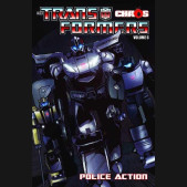 TRANSFORMERS VOLUME 6 POLICE ACTION GRAPHIC NOVEL