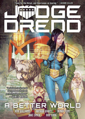 JUDGE DREDD A BETTER WORLD GRAPHIC NOVEL
