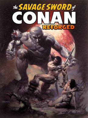 SAVAGE SWORD OF CONAN REFORGED VOLUME 1 GRAPHIC NOVEL BORIS VALLEJO DM VARIANT COVER