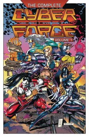 THE COMPLETE CYBERFORCE VOLUME 1 HARDCOVER
