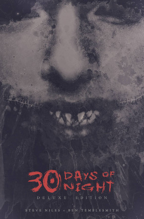 30 DAYS OF NIGHT DELUXE EDITION VOLUME 1 HARDCOVER