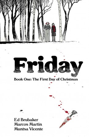 FRIDAY BOOK 1 FIRST DAY OF CHRISTMAS GRAPHIC NOVEL
