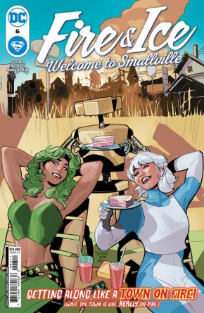 FIRE & ICE WELCOME TO SMALLVILLE #6