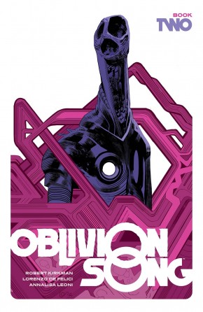 OBLIVION SONG BY KIRKMAN AND DE FELICI BOOK 2 HARDCOVER