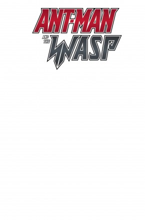 ANT-MAN AND THE WASP #1 BLANK VARIANT