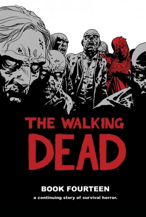 WALKING DEAD VOLUME 14 HARDCOVER