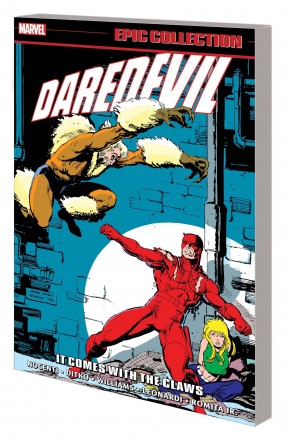 DAREDEVIL EPIC COLLECTION IT COMES WITH THE CLAWS GRAPHIC NOVEL
