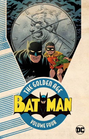 BATMAN THE GOLDEN AGE VOLUME 4 GRAPHIC NOVEL