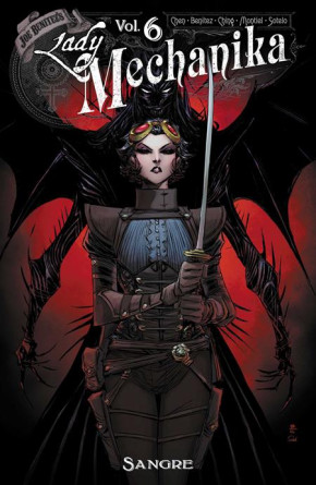 LADY MECHANIKA SANGRE VOLUME 6 GRAPHIC NOVEL