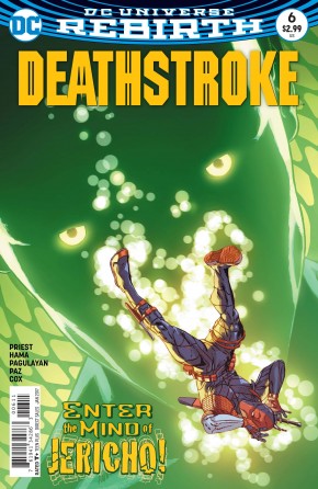 DEATHSTROKE #6 (2016 SERIES)