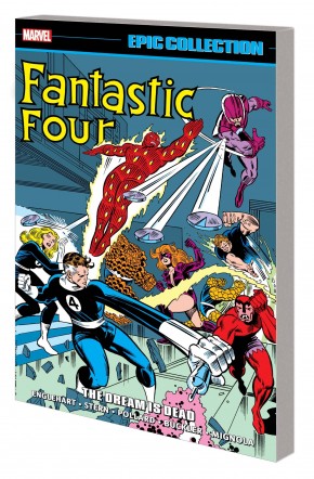 FANTASTIC FOUR EPIC COLLECTION THE DREAM IS DEAD GRAPHIC NOVEL