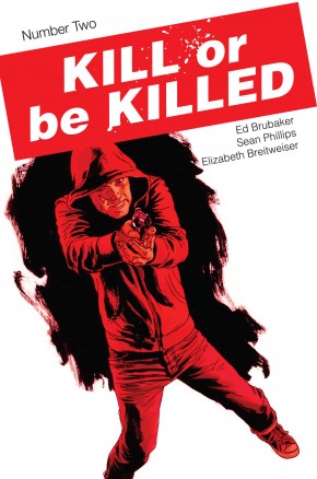 KILL OR BE KILLED #2 3RD PRINTING