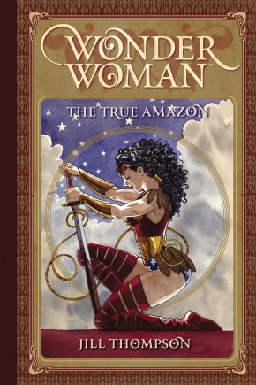 WONDER WOMAN THE TRUE AMAZON HARDCOVER