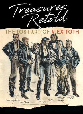 TREASURES RETOLD THE LOST ART OF ALEX TOTH HARDCOVER