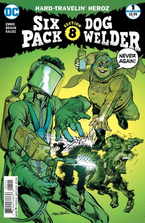 SIXPACK AND DOG WELDER HARD TRAVELIN HEROEZ #1 VARIANT EDITION