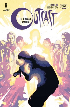 OUTCAST BY KIRKMAN AND AZACETA #25