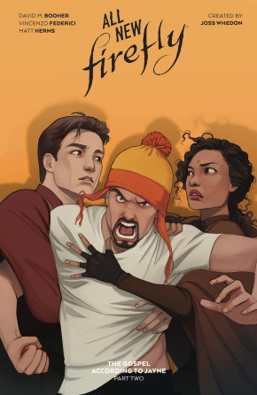ALL-NEW FIREFLY THE GOSPEL ACCORDING TO JAYNE VOLUME 2 GRAPHIC NOVEL