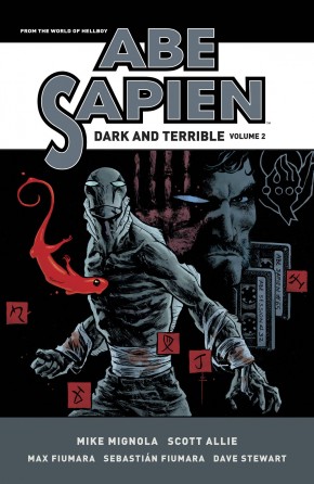 ABE SAPIEN DARK AND TERRIBLE VOLUME 2 GRAPHIC NOVEL