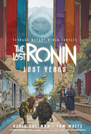 TEENAGE MUTANT NINJA TURTLES THE LAST RONIN LOST YEARS HARDCOVER