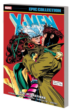 X-MEN EPIC COLLECTION FATAL ATTRACTIONS GRAPHIC NOVEL