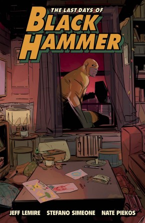 LAST DAYS OF BLACK HAMMER FROM THE WORLD OF BLACK HAMMER GRAPHIC NOVEL