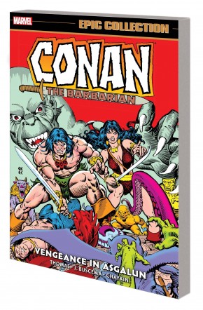 CONAN THE BARBARIAN EPIC COLLECTION THE ORIGINAL MARVEL YEARS VENGEANCE ASGALUN GRAPHIC NOVEL