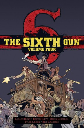 SIXTH GUN DELUXE EDITION VOLUME 4 HARDCOVER