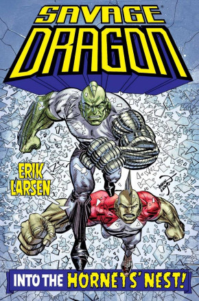 SAVAGE DRAGON INTO THE HORNETS NEST GRAPHIC NOVEL
