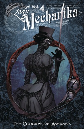 LADY MECHANIKA VOLUME 4 CLOCKWORK ASSASSIN GRAPHIC NOVEL