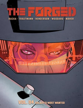 FORGED VOLUME 4 GALAXYS MOST WANTED GRAPHIC NOVEL