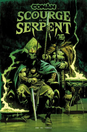 CONAN THE BARBARIAN SCOURGE OF THE SERPENT VOLUME 1 GRAPHIC NOVEL ROBERTO DE LA TORRE GLOW IN THE DARK DM VARIANT COVER