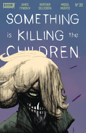 SOMETHING IS KILLING THE CHILDREN #39 