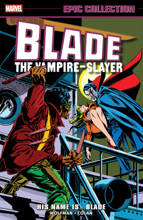 BLADE EPIC COLLECTION HIS NAME IS BLADE GRAPHIC NOVEL