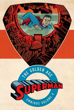 SUPERMAN THE GOLDEN AGE OMNIBUS VOLUME 4 HARDCOVER