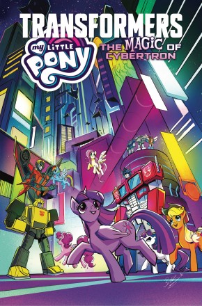 MY LITTLE PONY TRANSFORMERS THE MAGIC OF CYBERTRON GRAPHIC NOVEL